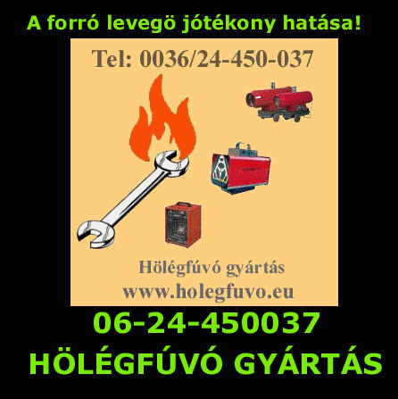FÖLDGÁZOS HŐLÉGFÚVÓK! www.hőlégfúvó.com